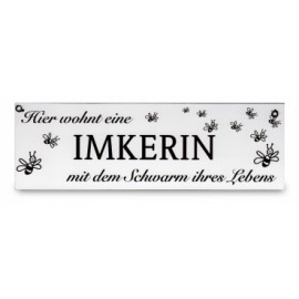 Schild " Imkerin mit Schwarm ..."